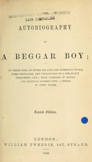 Cover of: Autobiography of a beggar boy. by James Dawson Burn