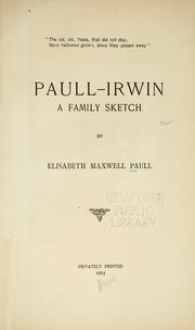 Cover of: Paull-Irwin: a family sketch