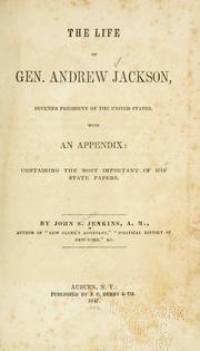 The life of General Andrew Jackson .. by Jenkins, John S.