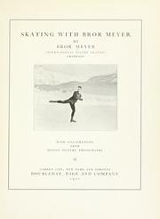 Skating with Bror Meyer by Bror Meyer