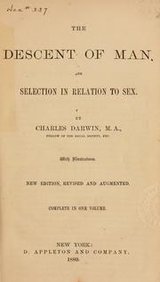 Cover of: The  descent of man, and selection in relation to sex. by Charles Darwin