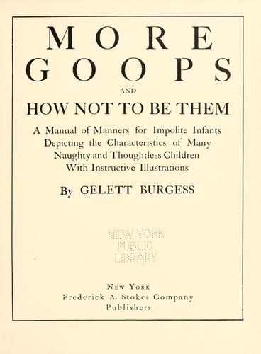 More Goops and How Not to Be Them