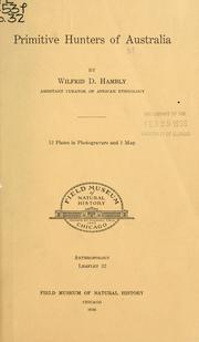 Cover of: Primitive hunters of Australia by Wilfrid Dyson Hambly