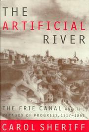 Cover of: artificial river: the Erie Canal and the paradox of progress, 1817-1862