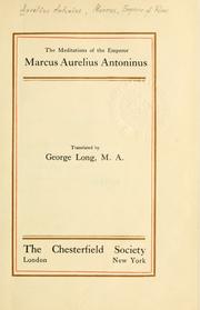 Cover of: The meditations of the Emperor Marcus Aurelius Antoninus. by Marcus Aurelius