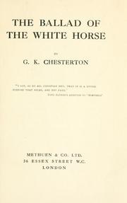 Cover of: The ballad of the white horse by Gilbert Keith Chesterton
