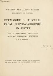 Cover of: Catalogue of textiles from burying-grounds in Egypt. by Victoria and Albert Museum, London