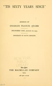 Cover of: "'Tis sixty years since" by Charles Francis Adams Jr.