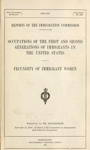 Cover of: Reports of the Immigration Commission. by United States. Immigration Commission (1907-1910)