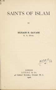 Cover of: Saints of Islam. by Husain R. Sayani, Husain R. Sayani