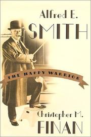 Cover of: Alfred E. Smith: The Happy Warrior
