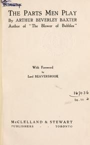 Cover of: The parts men play.: With foreword by Lord Beaverbrook.
