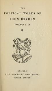 Cover of: The poetical works of John Dryden by John Dryden