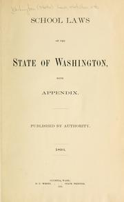 School laws of the State of Washington, with appendix by Washington (State)