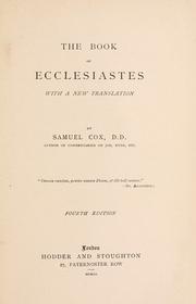 Cover of: The book of Ecclesiastes, with a new translation. by Samuel Cox