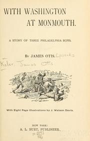 Cover of: With Washington at Monmouth. by James Otis Kaler