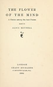The flower of the mind by Alice Christiana Thompson Meynell
