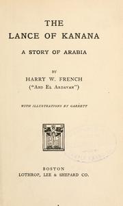 Cover of: The lance of Kanana by Harry W. French, Harry W. French