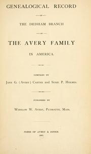 Cover of: Genealogical record of the Dedham branch of the Avery family in America.