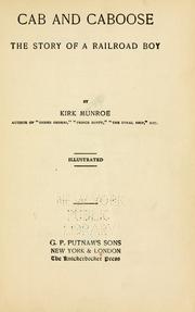 Cover of: Cab and caboose by Munroe, Kirk