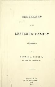 Cover of: Genealogy of the Lefferts family, 1650-1718. by Teunis G. Bergen