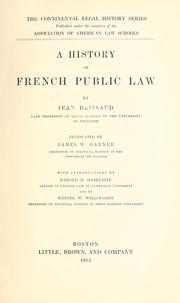 Cover of: A history of French public law.: Translated by James W. Garner, with introd. by Harold D. Hazeltine and by Westel W. Willoughby.