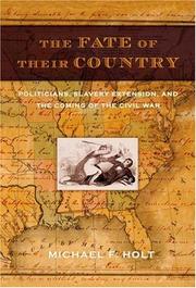 Cover of: The Fate of Their Country by Michael F. Holt