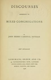 Cover of: Discourses addressed to mixed congregations. by John Henry Newman