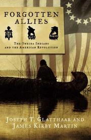 Cover of: Forgotten Allies: The Oneida Indians and the American Revolution