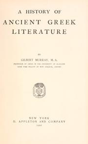 Cover of: A history of ancient Greek literature by Gilbert Murray