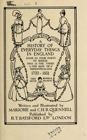 Cover of: A history of everyday things in England, written and illustrated