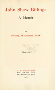 Cover of: John Shaw Billings by Fielding H. Garrison, Fielding H. Garrison