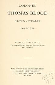 Cover of: Colonel Thomas Blood, Crown Stealer: 1618-1680.