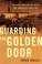 Cover of: Guarding the golden door