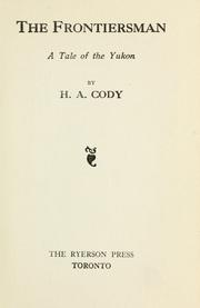 Cover of: The frontiersman by H. A. Cody