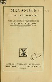 Cover of: Menander, the principal fragments, with an English translation by Francis G. Allinson by Menander of Athens