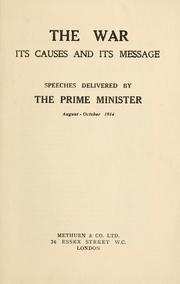 Cover of: The war, its causes and its message: speeches