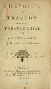Cover of: Eurydice.: A tragedy. Acted at the Theatre-Royal in Drury-Lane, by His Majesty's servants.