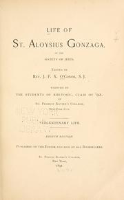 Cover of: Life of St. Aloysius Gonzaga, of the Society of Jesus