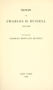 Cover of: Memoir of Charles H. Russell, 1796-1884