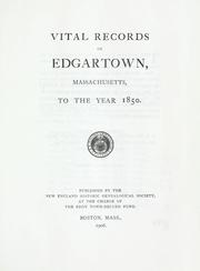 Vital records of Edgartown, Massachusetts, to the year 1850 by Edgartown (Mass.)