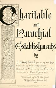 Charitable and parochial establishments by Snell, H. Saxon