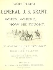 Cover of: Our hero, General U. S. Grant