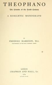 Cover of: Theophano, the crusade of the tenth century by Frederic Harrison