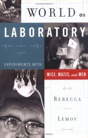 World as Laboratory by Rebecca Lemov