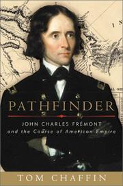 Cover of: Pathfinder: John Charles Frémont and the course of American empire