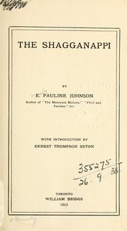 Cover of: The Shagganappi by E. Pauline Johnson