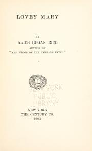Cover of: Lovey Mary. by Alice Caldwell Hegan Rice