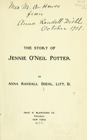 The story of Jennie O'Neil Potter by Anna Randall Diehl