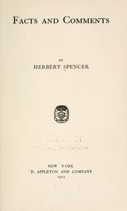 Cover of: Facts and comments by Herbert Spencer